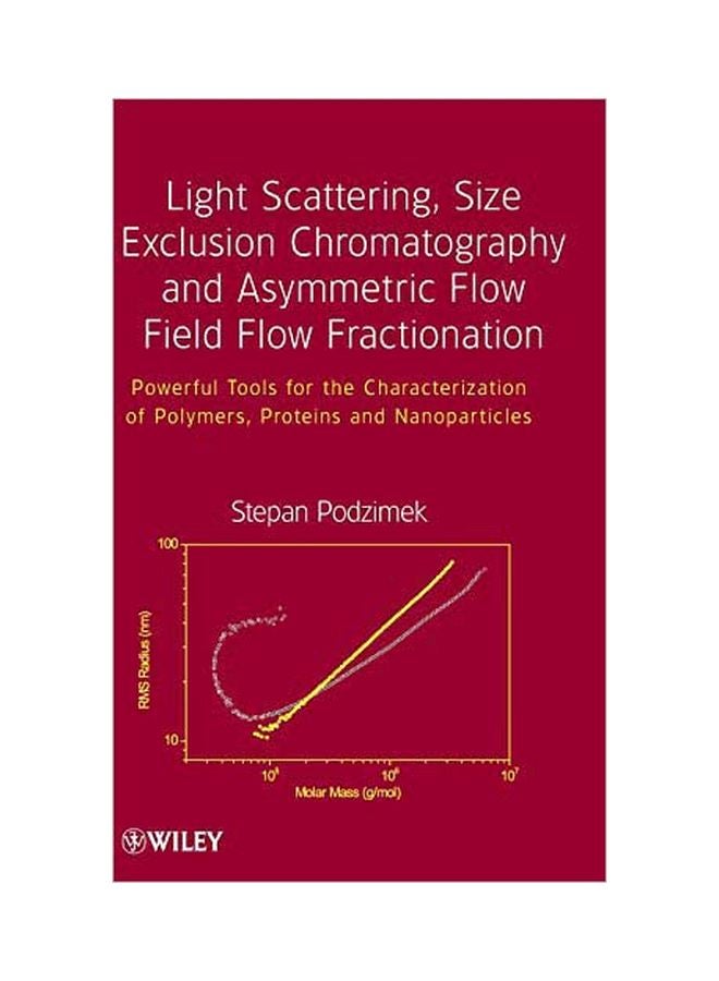 Light Scattering, Size Exclusion Chromatography And Asymmetric Flow Field Flow Fractionation hardcover english - 29 June 2015 
