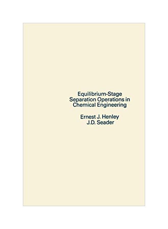 Equilibrium-stage Separation Operations In Chemical Engineering paperback english - 10 March 1981 