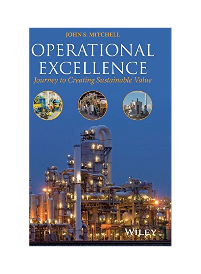 Operational Excellence: Journey To Creating Sustainable Value Hardcover English by Mitchell, John S. - 23 March 2015 