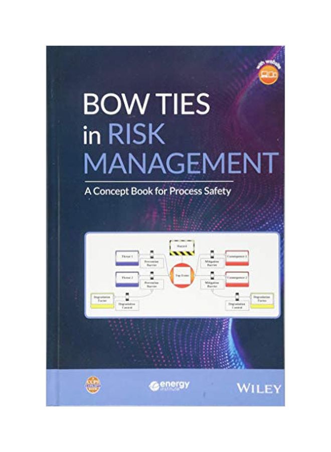 Bow Ties In Risk Management: A Concept Book For Process Safety Hardcover English by Center for Chemical Process Safety (CCPS - 9 October 2018 