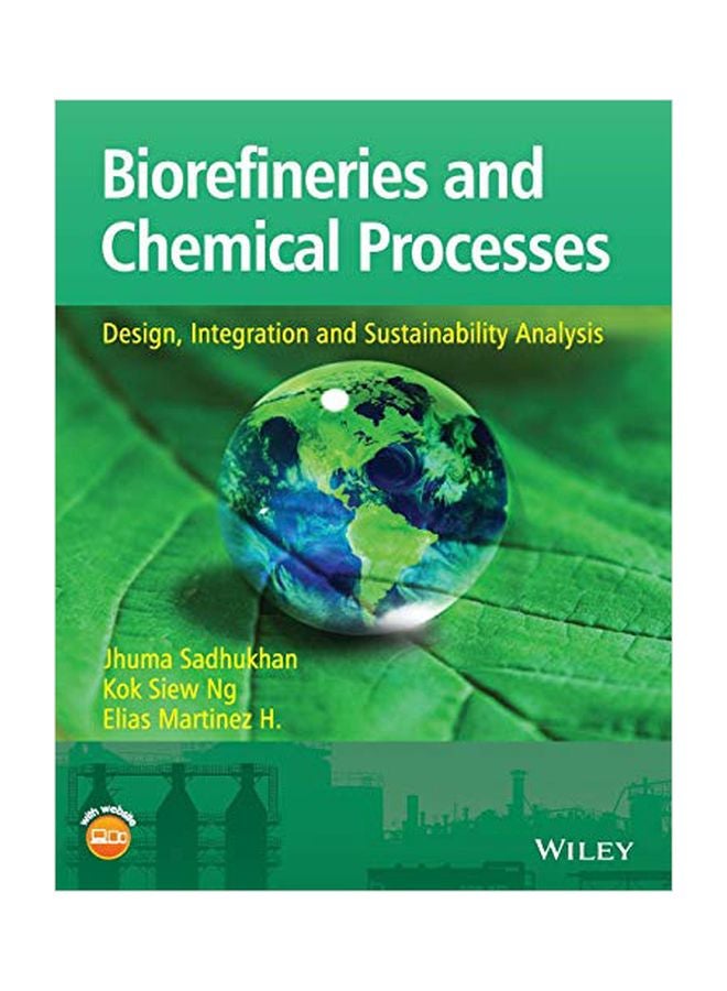 Biorefineries And Chemical Processes: Design, Integration And Sustainability Analysis paperback english - 3 November 2014 - v1562234102/N27303045A_1