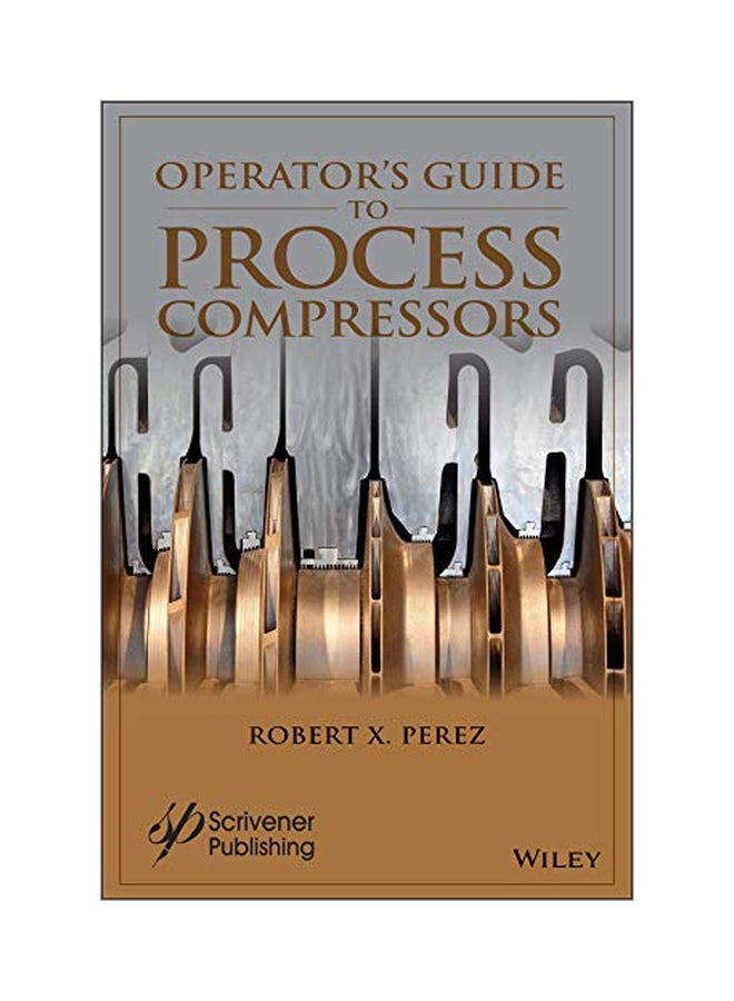 Operator's Guide To Process Compressors hardcover english - 19 August 2019 