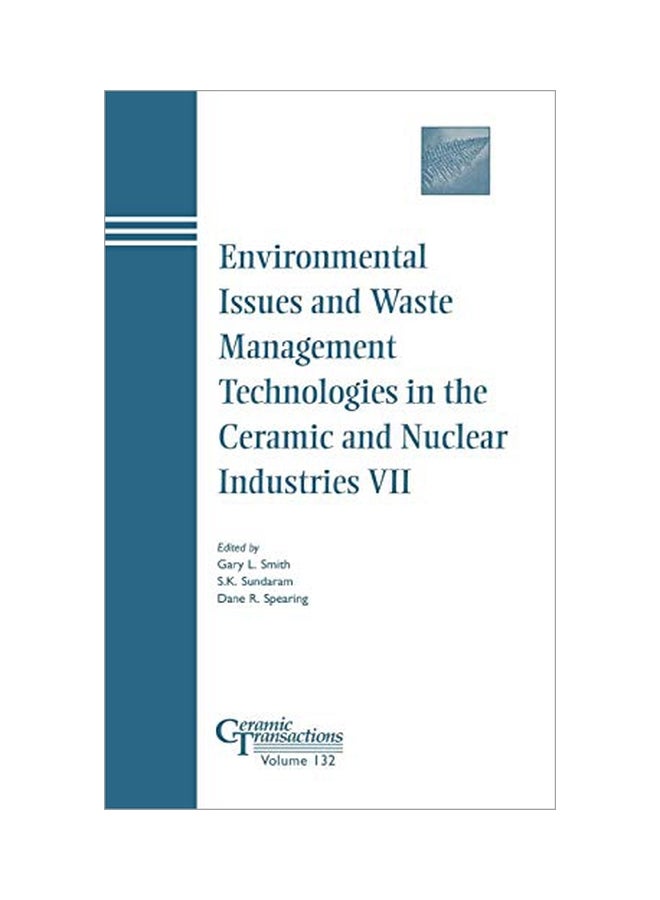 Environmental Issues And Waste Management Technologies In The Ceramic And Nuclear Industries VII hardcover english - 22 March 2006 
