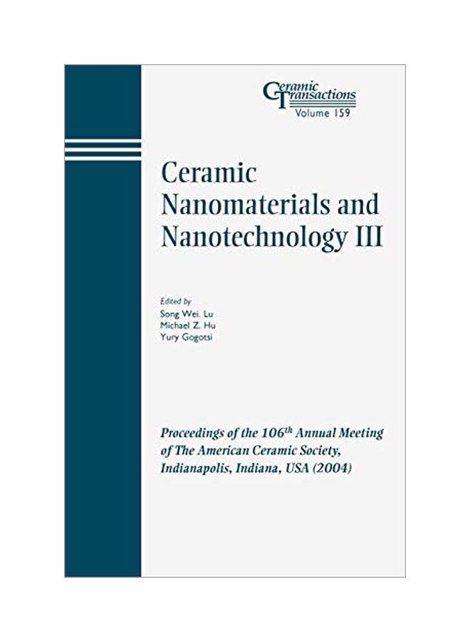 Ceramic Nanomaterials And Nanotechnology Iii Paperback English by Lu, Song Wei - 16 March 2006