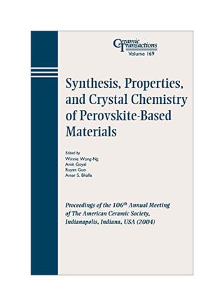 Synthesis, Properties, And Crystal Chemistry Of Perovskite-Based Materials Paperback English by Wong-Ng, Winnie - 16 March 2006 - v1562234106/N27303078A_1
