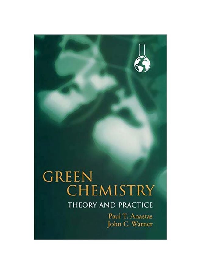 Green Chemistry: Theory And Practice paperback english - 25 May 2000 