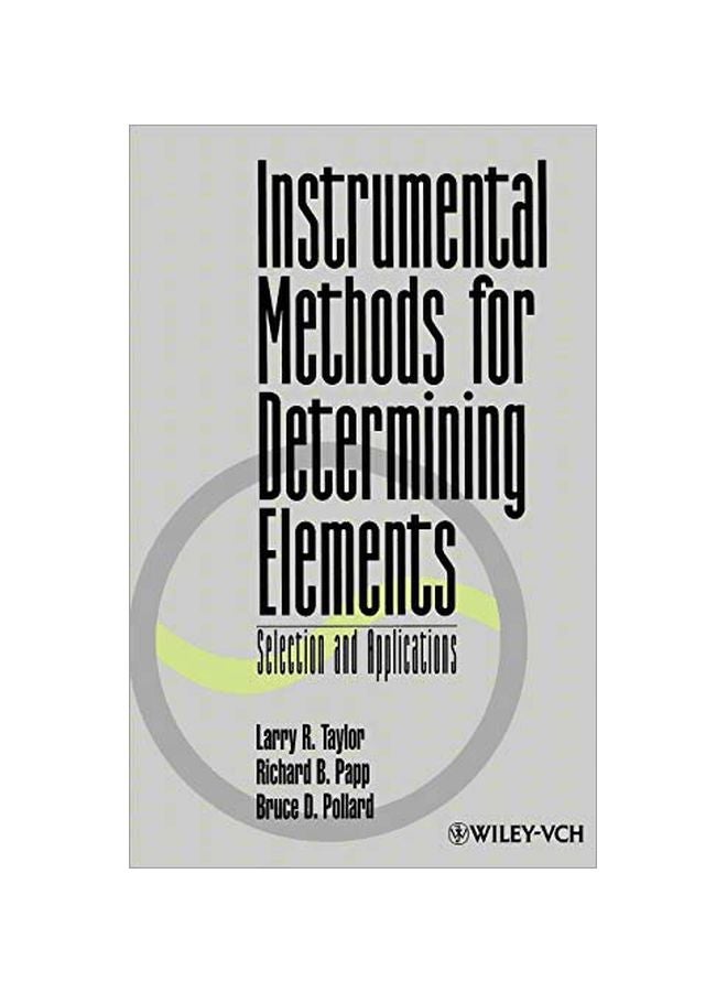 Instrumental Methods For Determining Elements: Selection And Applications hardcover english - 31 March 1994