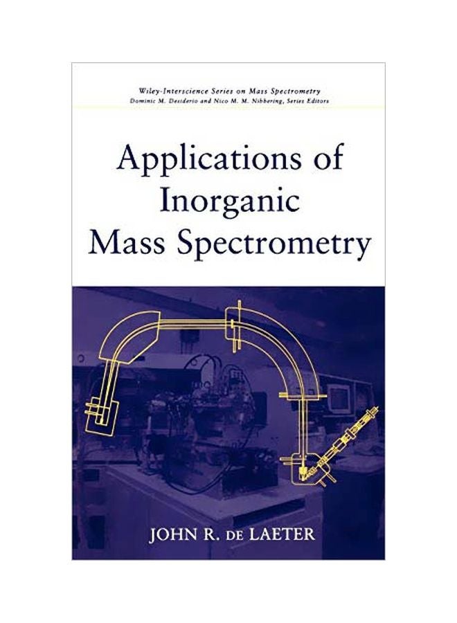 Applications Of Inorganic Mass Spectrometry Hardcover English by John R.de Laeter - 27 August 2001 