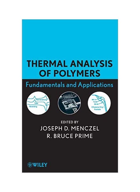 Thermal Analysis Of Polymers: Fundamentals And Applications Hardcover English by Menczel, Joseph D. - 27 May 2009