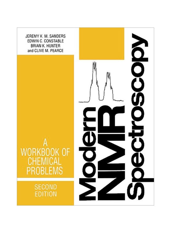 Modern NMR Spectroscopy : A Workbook Of Chemical Problems paperback english - 7 October 1993