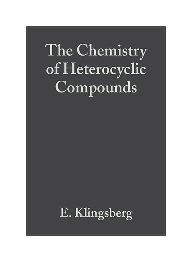 The Chemistry Of Heterocyclic Compounds hardcover english - 15 January 1964 