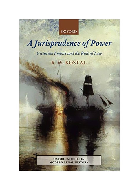 Jurisprudence Of Power: Victorian Empire And The Rule Of Law paperback english - 15 December 2008