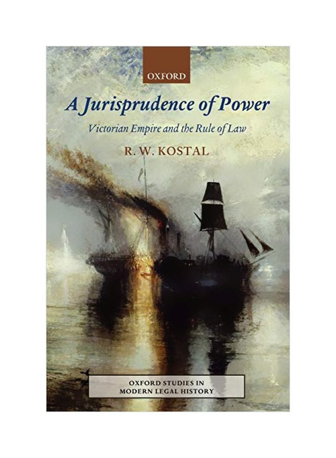 Jurisprudence Of Power: Victorian Empire And The Rule Of Law paperback english - 15 December 2008