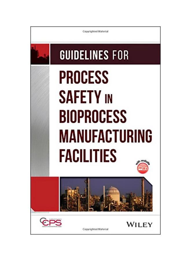 Guidelines For Process Safety In Bioprocess Manufacturing Facilities hardcover english - 22 December 2010 - v1562234155/N27302898A_1