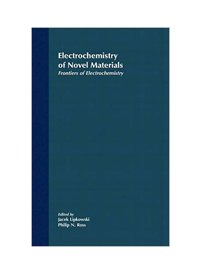 Frontiers Of Electrochemistry, The Electrochemistry Of Novel Materials hardcover english - 20 April 1994 