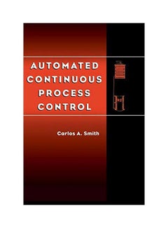 Automated Continuous Process Control hardcover english - 5 March 2002