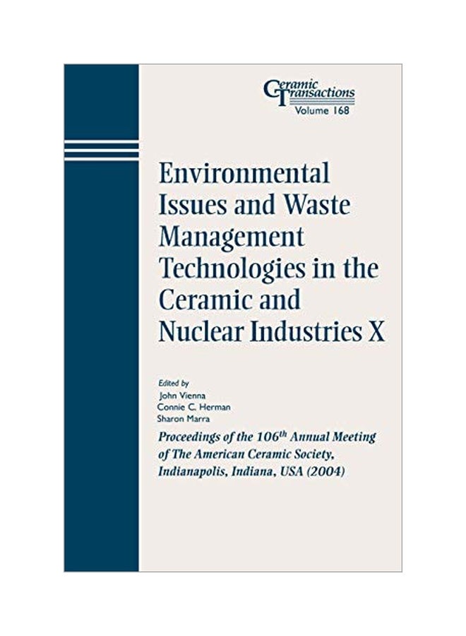 Environmental Issues And Waste Management Technologies In The Ceramic And Nuclear Industries X paperback english - 16 March 2006 