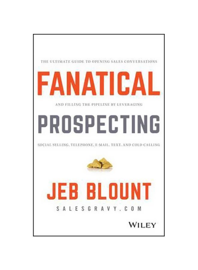 Fanatical Prospecting Hardcover English by Jeb Blount - 5 October 2015 