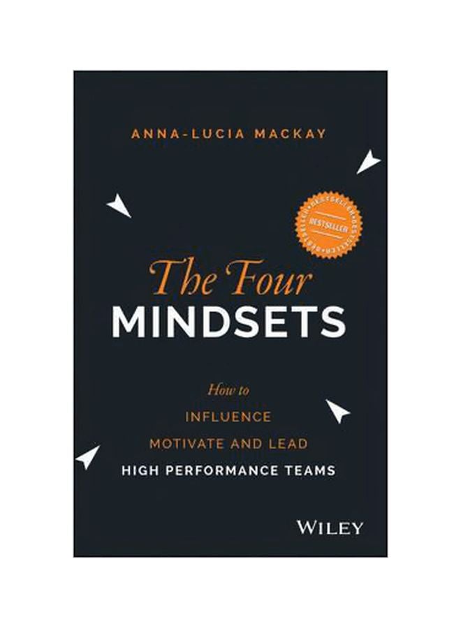 The Four Mindsets : How To Influence, Motivate And Lead High Performance Teams paperback english - 16 November 2015 