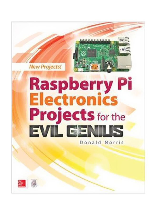 Raspberry Pi Electronics Projects For The Evil Genius paperback english - 20-Jun-16
