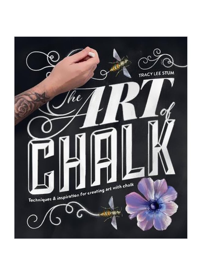 The Art Of Chalk Paperback English by Tracy Lee Stum - 15-May-16