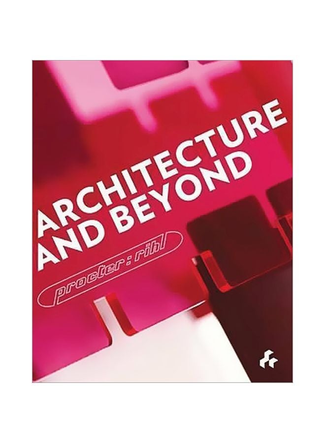 Architecture And Beyond: Procter Rihl Paperback English by Nigel Coates - 01-Mar-17