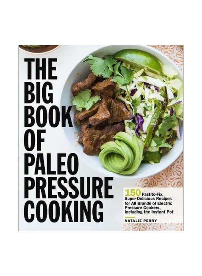 The Big Book Of Paleo Pressure Cooking paperback english - 20-Nov-18