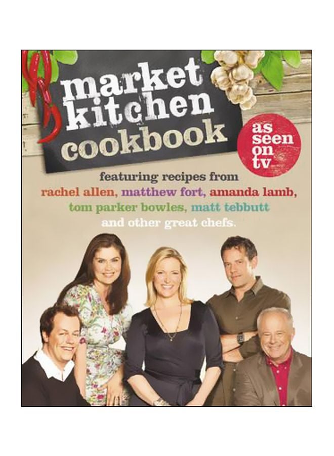 The Market Kitchen Cookbook hardcover english - 01-Apr-10