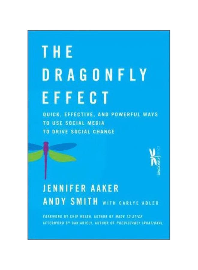 The Dragonfly Effect : Quick, Effective, And Powerful Ways To Use Social Media To Drive Social Change hardcover english - 26-Oct-10 