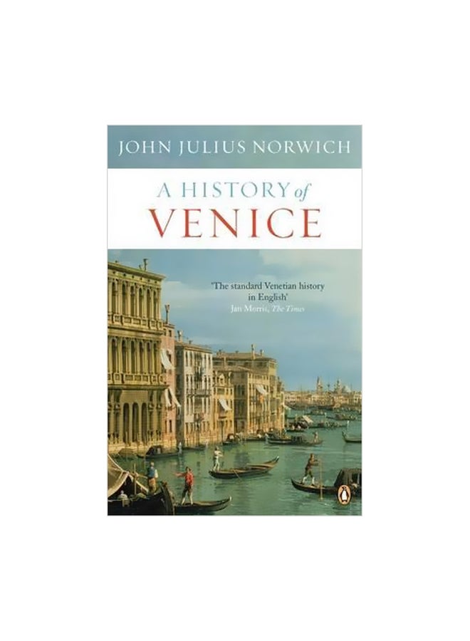 A History Of Venice Paperback English by John Julius Norwich - 41186 