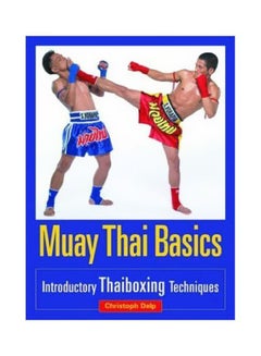 Muay Thai Basics: Introductory Thai Boxing Techniques paperback english - 31-Jan-06 - v1562241443/N27436485A_1