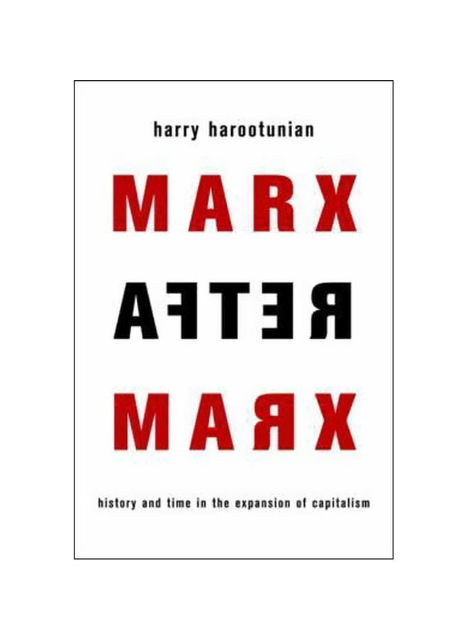 Marx After Marx: History And Time In The Expansion Of Capitalism paperback english - 14-Nov-17