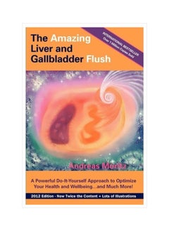 The Amazing Liver And Gallbladder Flush Paperback English by Andreas Moritz - 41186
