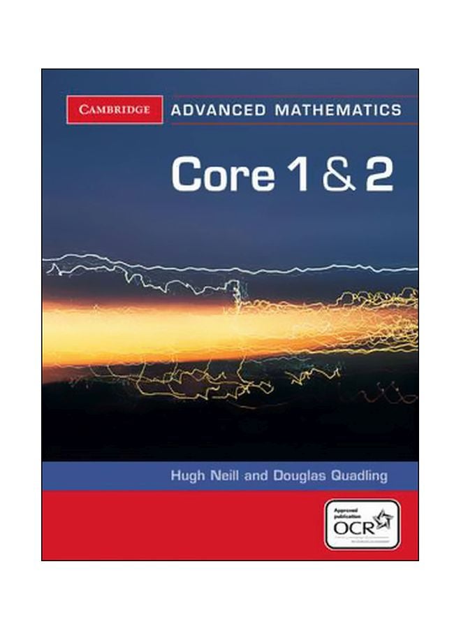 Cambridge Advanced Mathematics Core 1 And 2 Paperback English by Douglas Quadling - 38230 