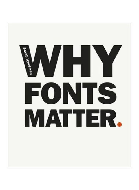 Why Fonts Matter paperback english - 24-May-16