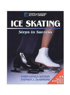 Ice Skating : Steps To Success Paperback English by Karin Kunzle-Watson - 30-Oct-95