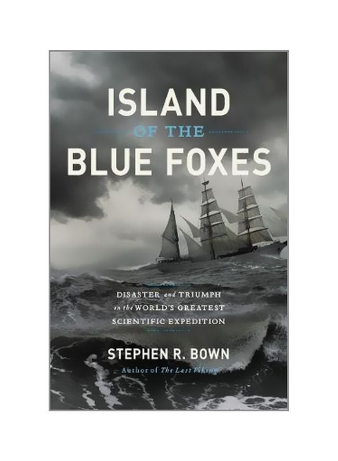 Island Of Blue Foxes Hardcover English by Stephen Bown - 43046