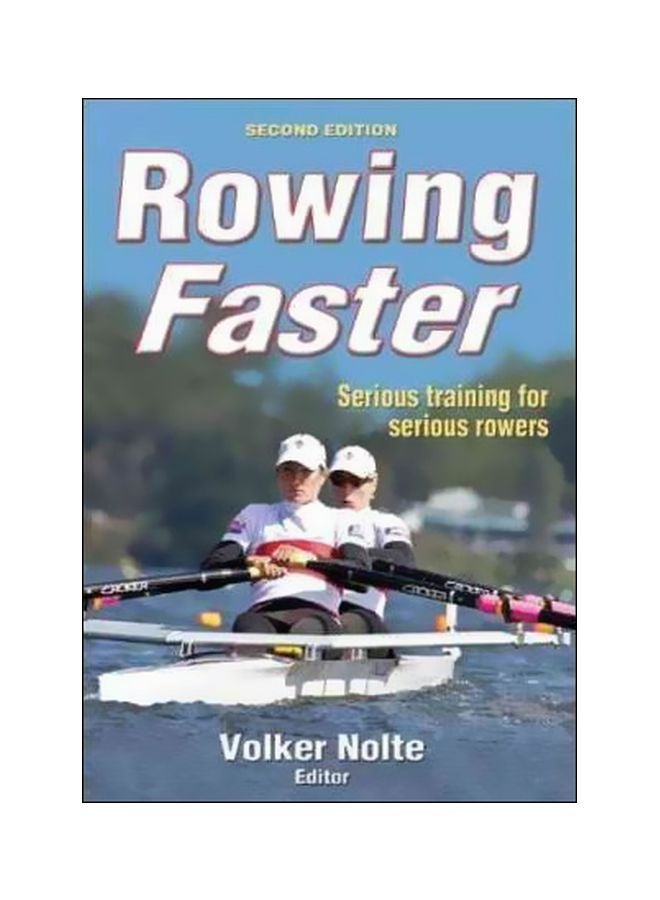 Rowing Faster : Serious Training For Serious Rowers paperback english - 01-Aug-11
