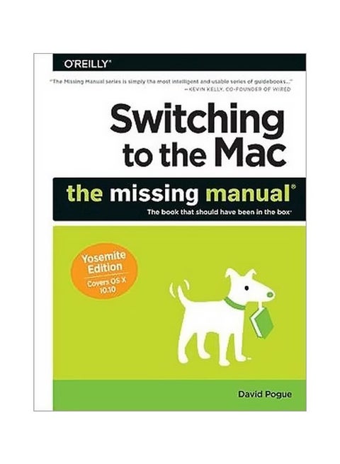 Switching To The Mac: The Missing Manual paperback english - 17-Feb-15