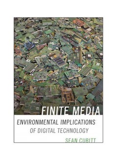 Finite Media: Environmental Implications Of Digital Technology paperback english - 3 January 2017 