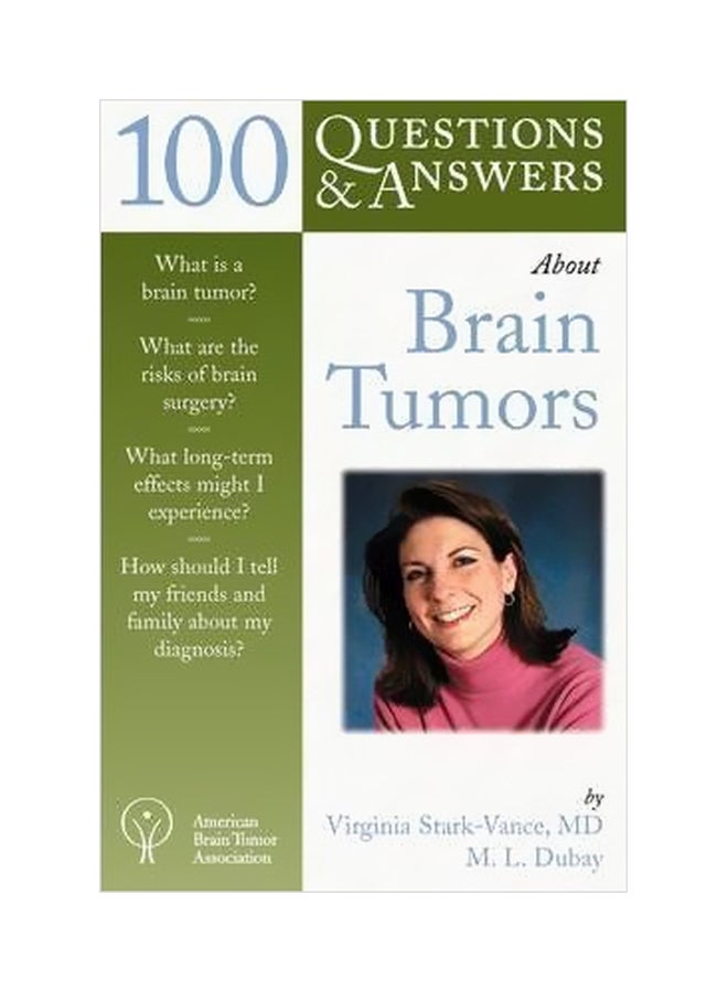 100 Questions And Answers: About Brain Tumors paperback english - 1 September 2003