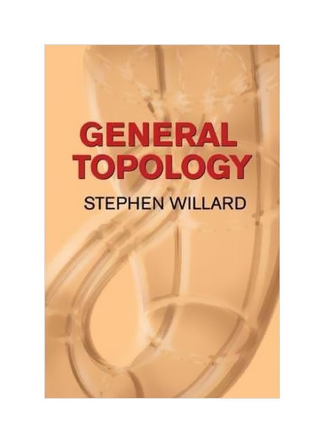 General Topology Paperback English by Stephen Willard - 38044
