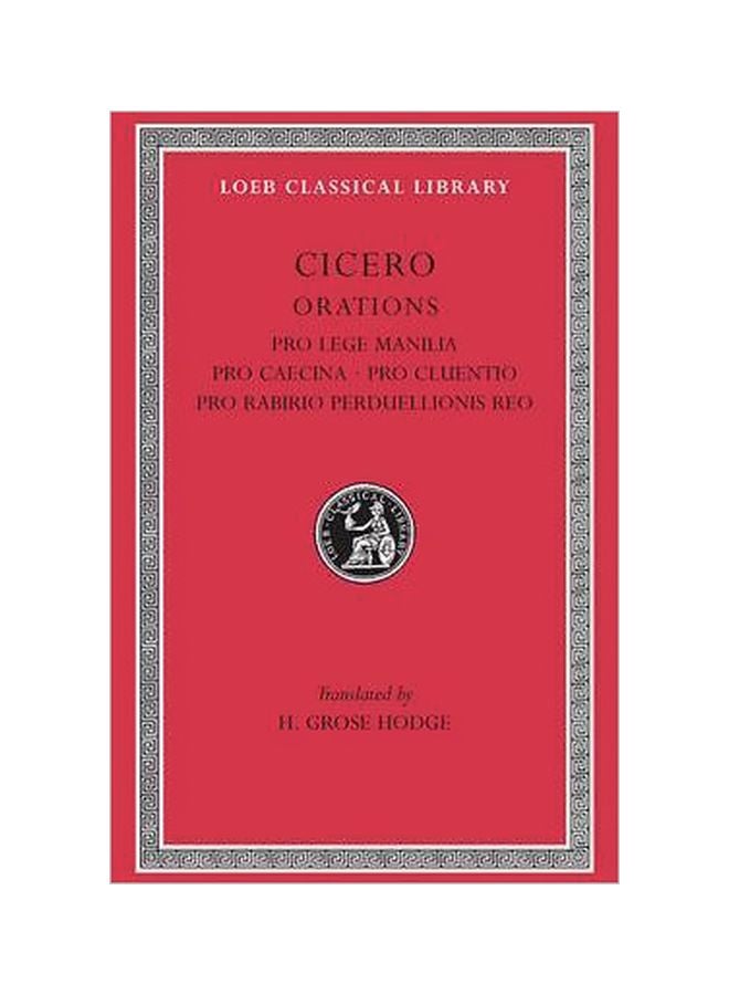 Oration : Pro Lege Manilia. Pro Caecina Hardcover English by Marcus Tullius Cicero - 1 July 1989 