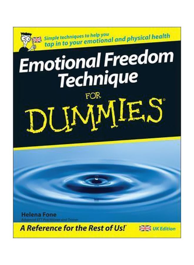 Emotional Freedom Therapy For Dummies: A Referance For The Rest Of Us Paperback English by Helena Fone - 3 February 2009 
