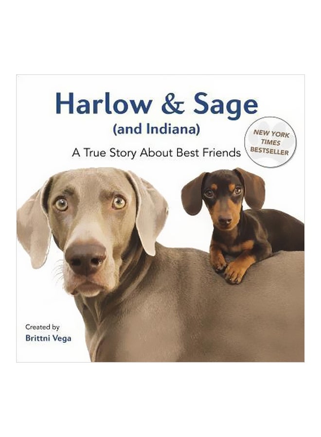 Harlow And Sage And Indiana: A True Story About Best Friends hardcover english - 7 October 2014 