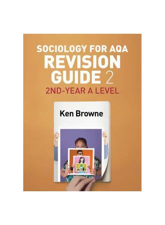 Sociology For AQA Revision Guide 2 : 2nd-Year A Level Paperback English by Ken Browne - 3 August 2017 