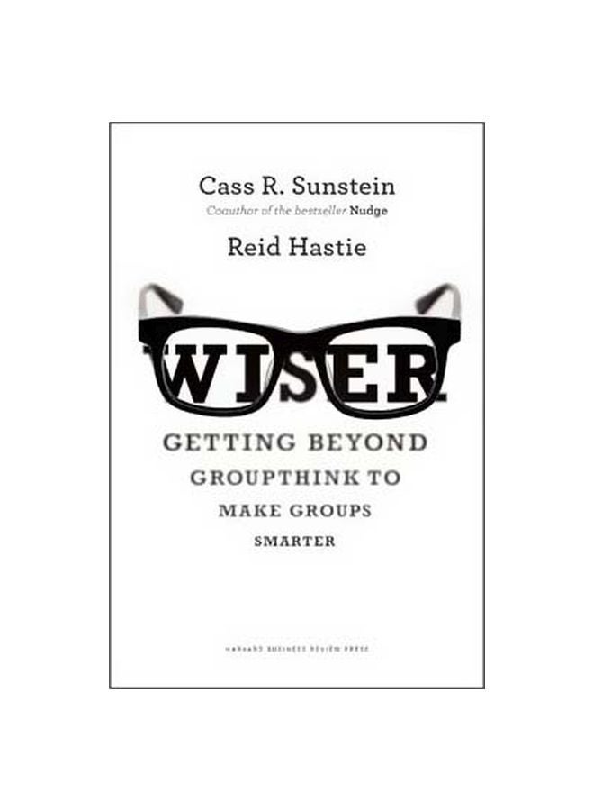 null - Wiser : Getting Beyond Groupthink To Make Groups Smarter hardcover english - 9 January 2015 - Image 1