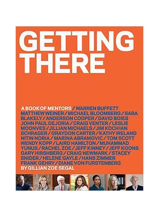 Getting There: A Book Of Mentors Hardcover English by Gillian Zoe Segal - 42142