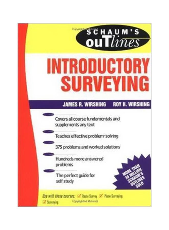 Schaum's Outline: Introductory Surveying Paperback English by James R. Wirshing - 1 August 1985