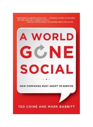 A World Gone Social : How Companies Must Adapt To Survive hardcover english - 17 September 2014 - v1562242345/N27443069A_1